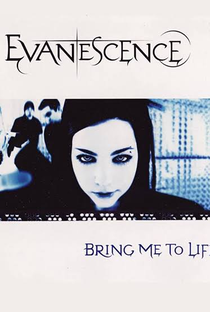 Evanescence ft. Paul McCoy: Bring Me to Life - Poster / Capa / Cartaz - Oficial 1
