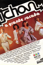 Tchan, a Grande Sacada (Tchan, a Grande Sacada)