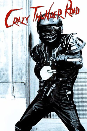  de Filme Crazy Thunder Road (1980)