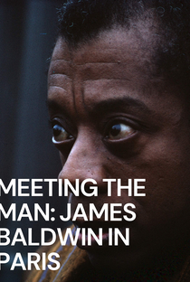 Meeting the Man: James Baldwin in Paris - Poster / Capa / Cartaz - Oficial 1