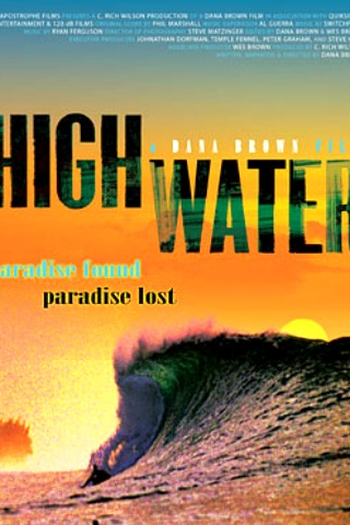 Poster de Filme Highwater: Vidas e Ondas do North Shore (2009)