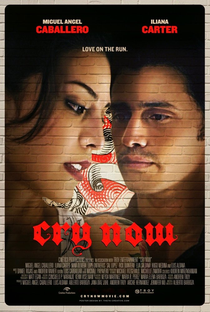 Cry Now - Poster / Capa / Cartaz - Oficial 1