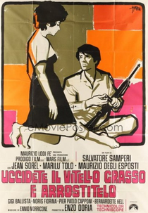 Uccidete il vitello grasso e arrostitelo (Uccidete il vitello grasso e arrostitelo)