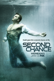 Second Chance (1ª Temporada) - Poster / Capa / Cartaz - Oficial 1