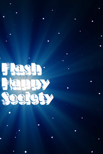 Flash Happy Society - Poster / Capa / Cartaz - Oficial 1