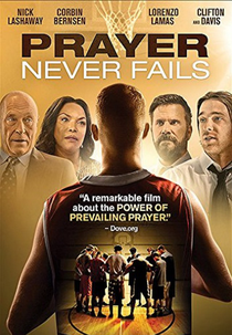 A Oração Não Falha (Prayer Never Fails)