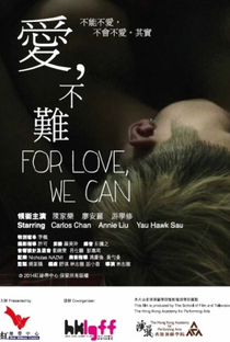 For Love, We Can - Poster / Capa / Cartaz - Oficial 1