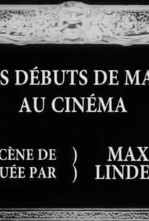 Les débuts de Max au cinéma - Poster / Capa / Cartaz - Oficial 1
