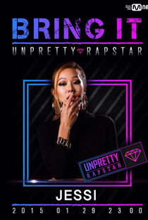 Unpretty Rapstar - Poster / Capa / Cartaz - Oficial 5