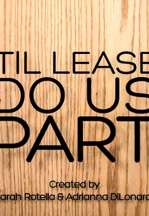 Til Lease Do Us Part (Til Lease Do Us Part)