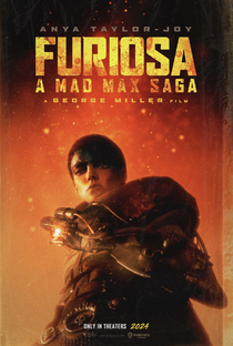 Furiosa: Uma Saga Mad Max - Poster / Capa / Cartaz - Oficial 7