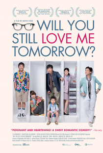 Will You Still Love Me Tomorrow? - Poster / Capa / Cartaz - Oficial 1