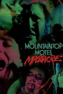 Mountaintop Motel Massacre - Poster / Capa / Cartaz - Oficial 2