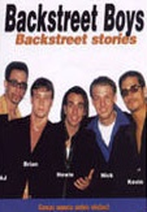 Backstreet Stories - Backstreet Boys (Backstreet Boys: Backstreet Stories)