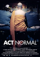 Act normal