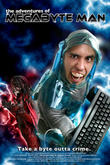 The Adventures of Megabyte Man (The Adventures of Megabyte Man)