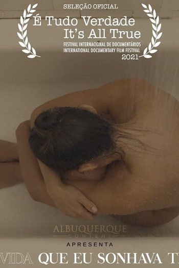 Poster de Curta A Vida Que Eu Sonhava Ter (2021)