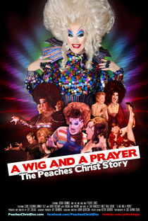 A Wig and a Prayer: The Peaches Christ Story - Poster / Capa / Cartaz - Oficial 1
