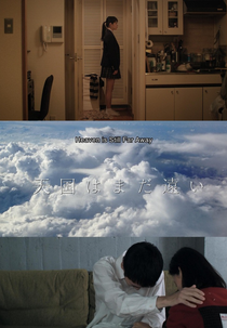 Heaven Is Still Far Away (Tengoku wa mada tôi)