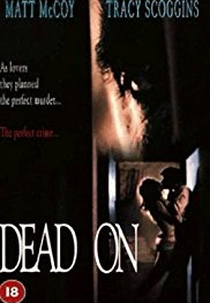 Pacto Fatal (Dead On)