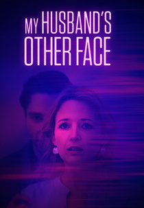 My Husband’s Other Face (My Husband’s Other Face)
