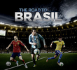 The Road to Brasil