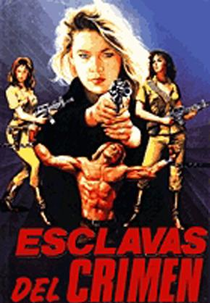 Esclavas del Crimen  (Esclavas del Crimen )
