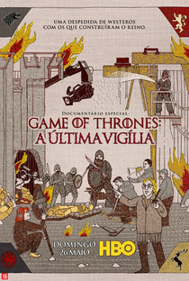 Game of Thrones: A Última Vigília - Poster / Capa / Cartaz - Oficial 2