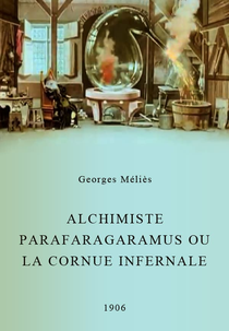 O Alquimista Parafaragamus (Alchimiste Parafaragamus ou La cornue infernale)