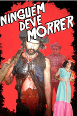 Ninguém Deve Morrer (Ninguém Deve Morrer)