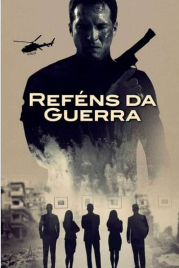  de Filme Reféns da Guerra (2020)