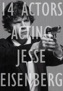 14 Actors Acting - Jesse Eisenberg (14 Actors Acting - Jesse Eisenberg)