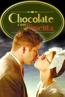 Chocolate com Pimenta - Poster / Capa / Cartaz - Oficial 1