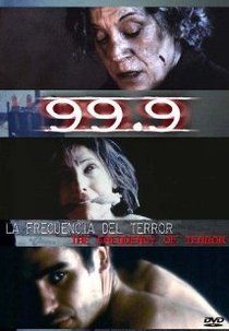 99.9 - La Frecuencia Del Terror (99.9)