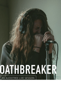 Oathbreaker Ao Vivo em Audiotree (Oathbreaker on Audiotree Live)
