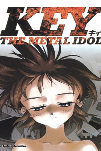  de Série Key: The Metal Idol (1994)