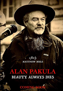 Alan Pakula: Beauty Always Dies (Pakula: The Whole Damn Thing)