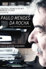 Paulo Mendes da Rocha, nosso querido arquiteto  (Paulo Mendes da Rocha, nosso querido arquiteto )