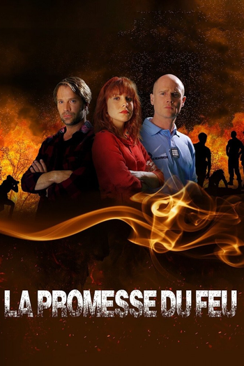 Poster de Franquia La promesse du feu (2017)