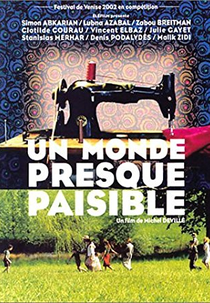 Un monde presque paisible (Un monde presque paisible)