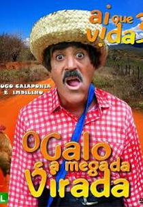 O galo e a mega da virada (O galo e a mega da virada)