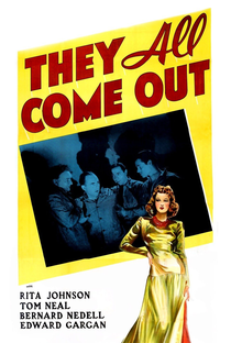 They All Come Out - Poster / Capa / Cartaz - Oficial 2