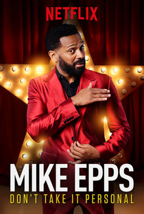 Mike Epps: Don't Take it Personal - Poster / Capa / Cartaz - Oficial 1