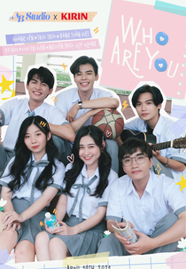 Who Are You (CẬU LÀ AI?)