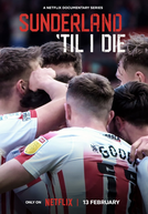 Sunderland Até Morrer (3ª Temporada)