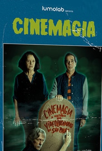 CineMagia - A História das Videolocadoras de São Paulo - Poster / Capa / Cartaz - Oficial 2