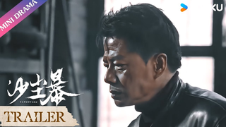 Trailer: Trailer | 沙尘暴 | 🔥 | 段奕宏/王锵/张佳宁/张瑶 | 现代 | 优酷 YOUKU