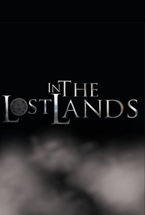 In the Lost Lands - Poster / Capa / Cartaz - Oficial 1