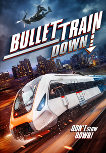 O Trem-Bala (Bullet Train Down)