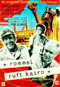 Rommel Liga Para o Cairo (Rommel ruft Kairo)